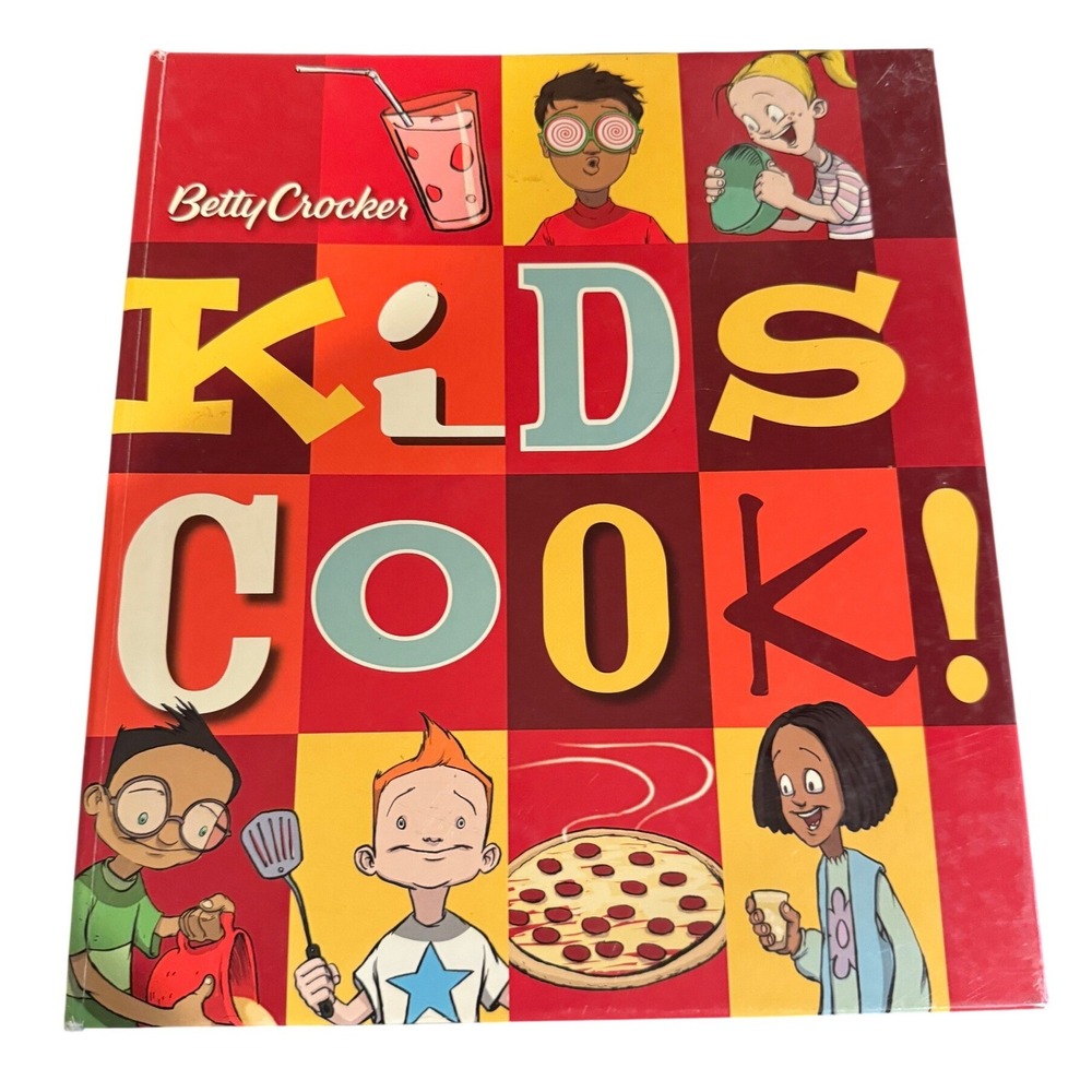 Betty Crocker Kids Cook! Cookbook 2007 2nd Edition Spiral Bound Hardcover